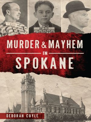 cover image of Murder & Mayhem in Spokane